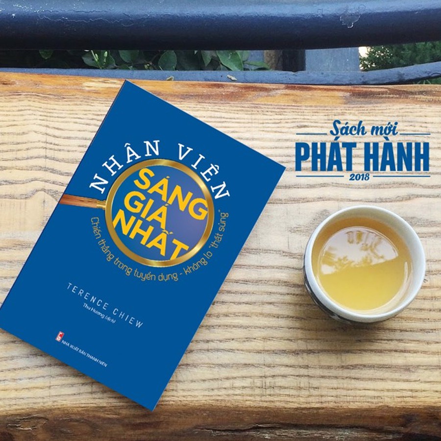 Sách- Nhân Viên Sáng Giá Nhất Chiến Thắng Trong Tuyển Dụng - Không Lo "Thất Sủng"