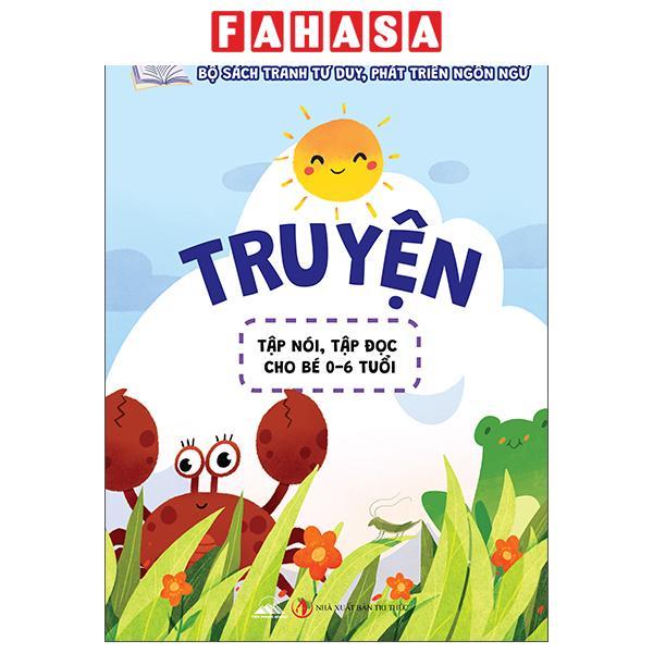 Sách - Bộ Sách Tranh Tư Duy, Phát Triển Ngôn Ngữ - Tập Nói, Tập Đọc Cho Bé 0-6 Tuổi - Truyện-Tập Nói