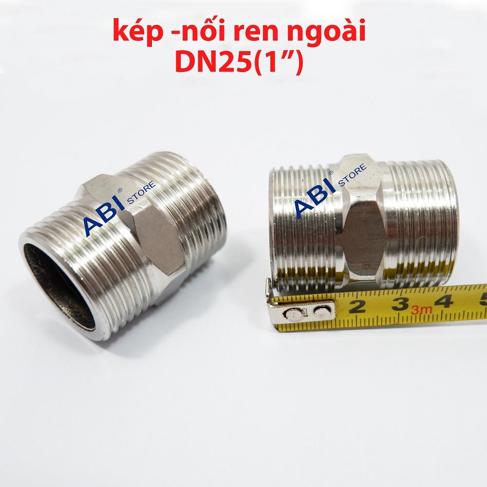 Kép inox dn25, nối 2 đầu ren ngoài inox 1''