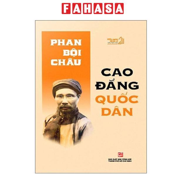 Sách - Diễn Ngôn Nhân Sĩ Đầu Thế Kỉ XX - Phan Bội Châu - Cao Đẳng Quốc Dân
