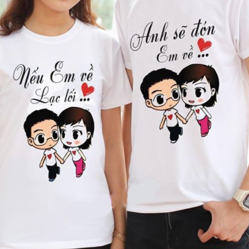 Áo Đôi Đẹp Nam Nữ Mùa Hè TT17, Áo Đôi Với Người Yêu In Nếu Em Đi ý Nghĩa