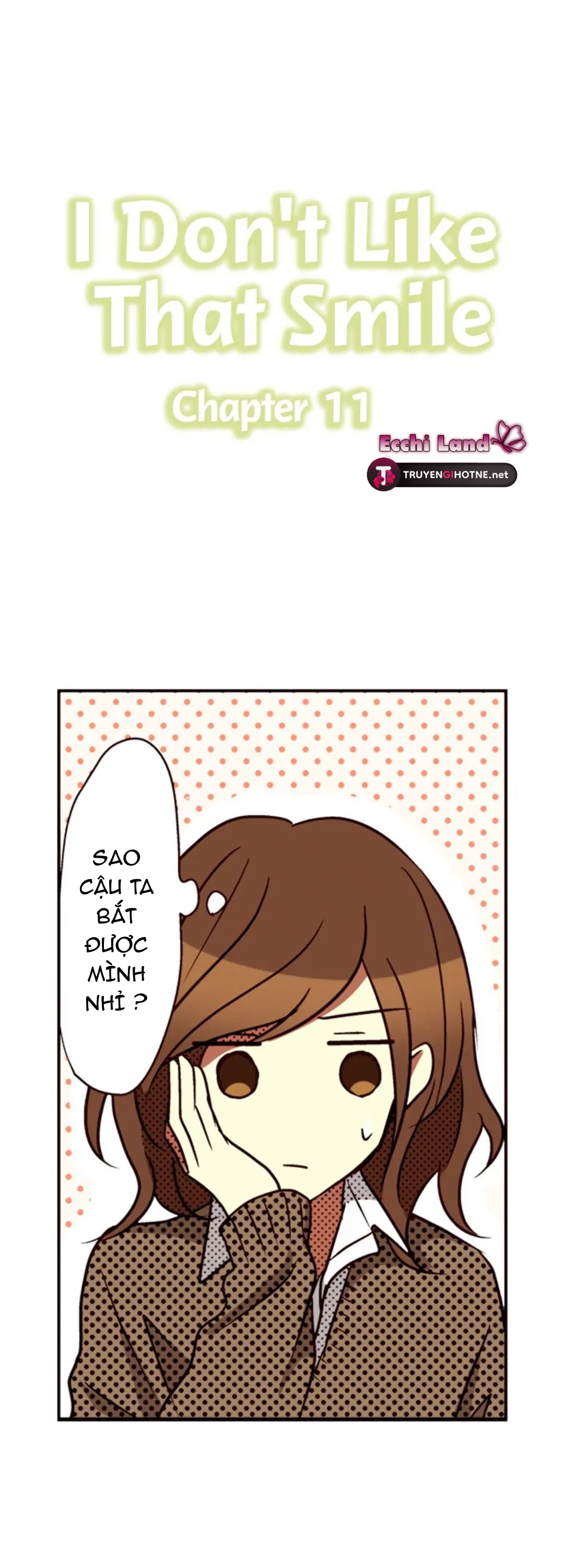 Tôi Ghét Nụ Cười Ấy chapter 11.1 - Trang 2