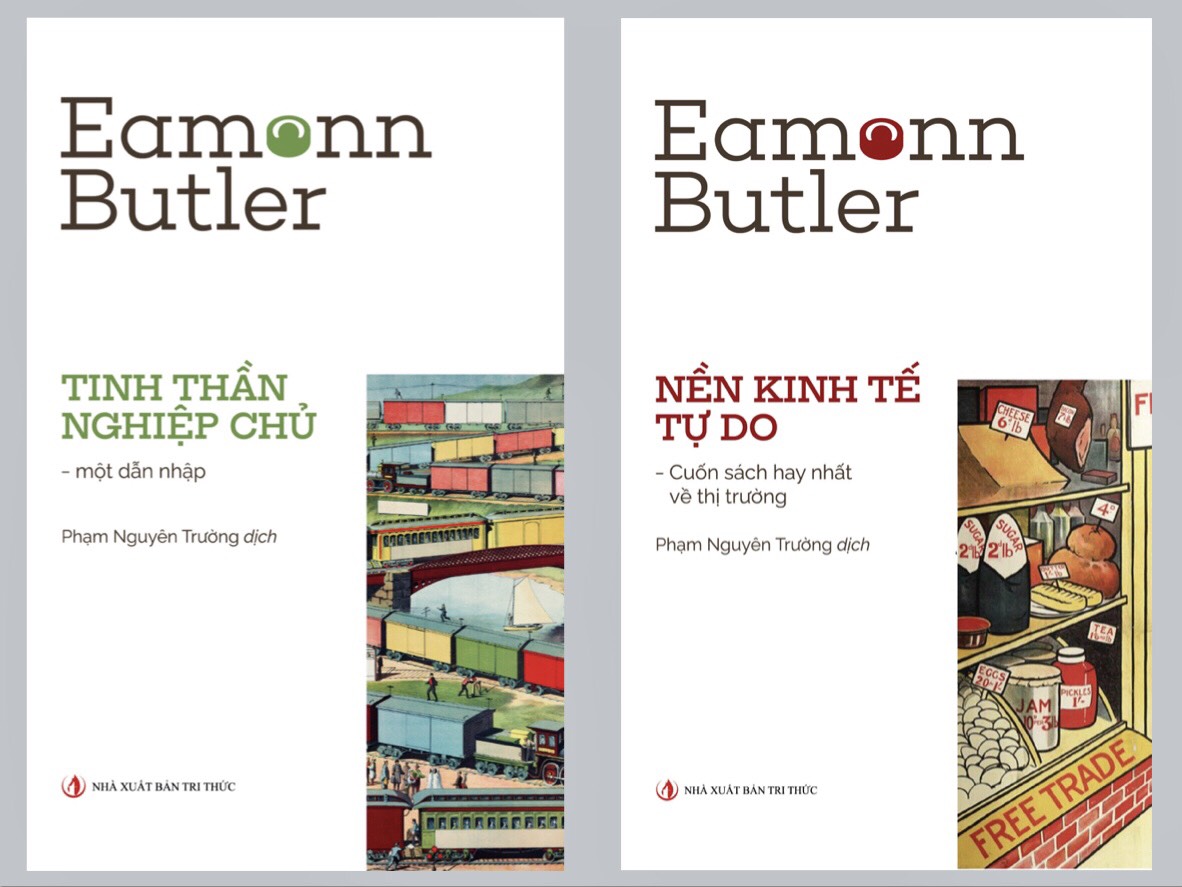 (Combo 2 Cuốn) Eamonn Butler (Tinh Thần Nghiệp Chủ &amp; Nền Kinh Tế Tự Do) - Phạm Nguyên Trường dịch - (bìa mềm)