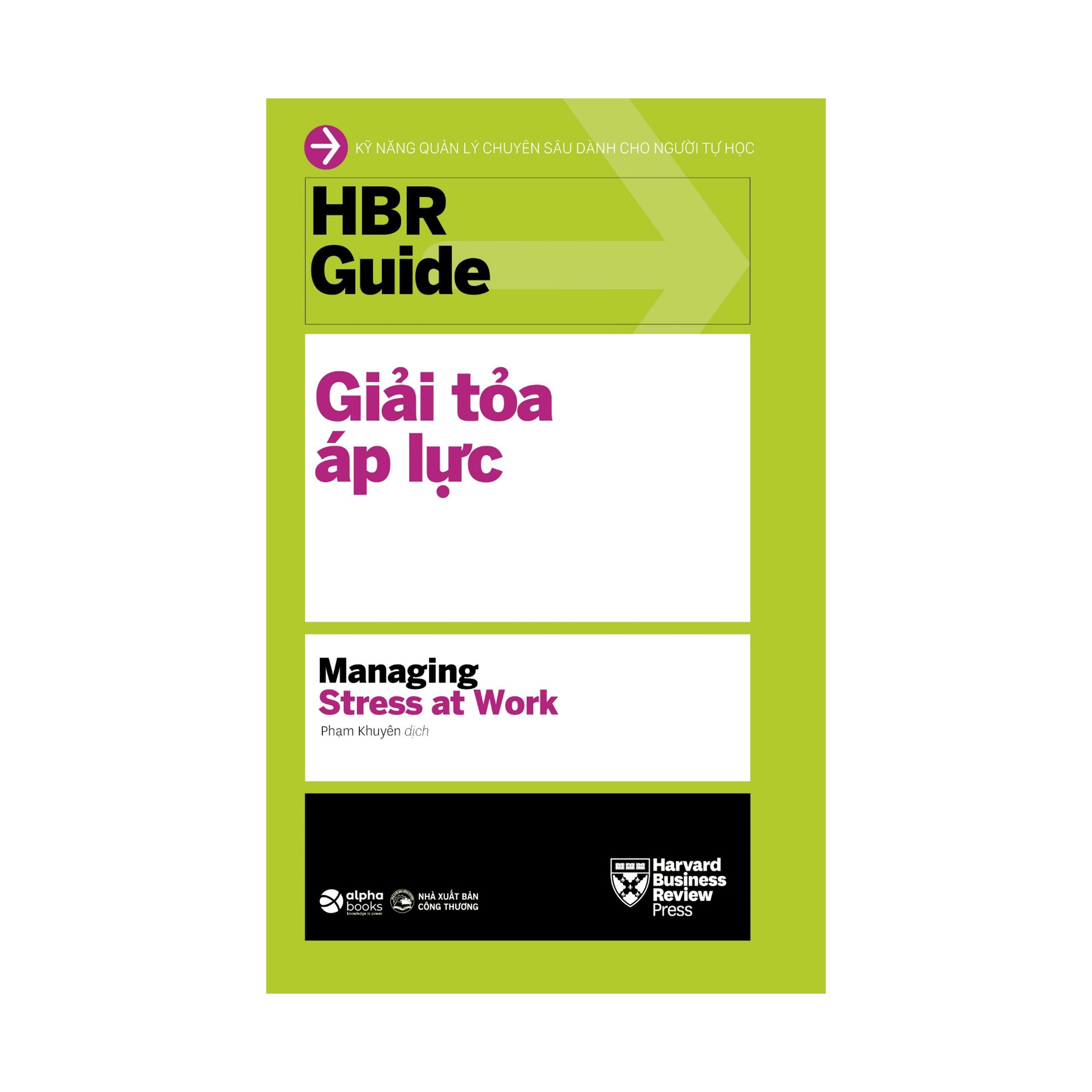 Sách - HBR Guide 2021: Kỹ Năng Quản Lý Chuyên Sâu Từ Harvard Business Review