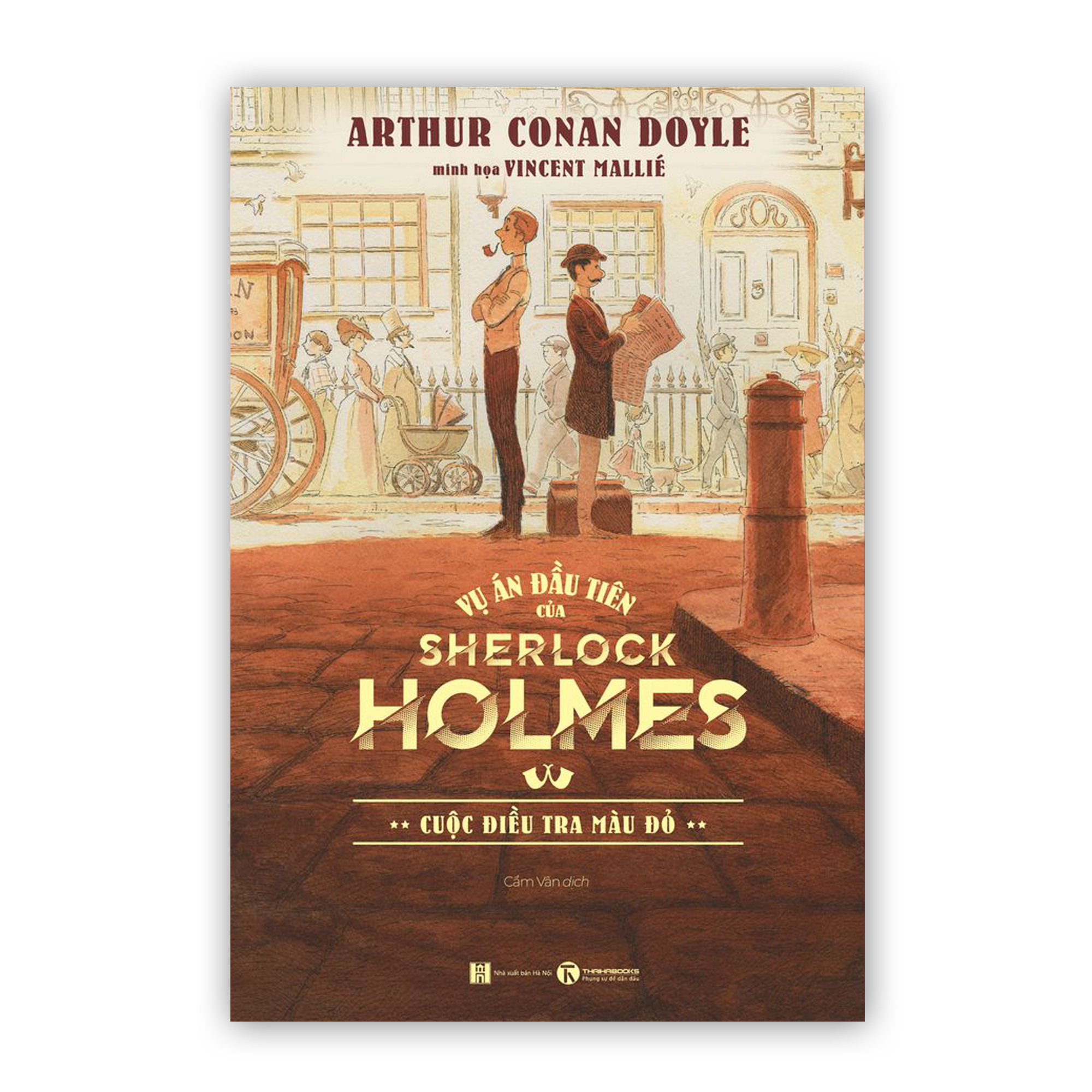 Sách - Vụ Án Đầu Tiên Của Sherlock Holmes: Cuộc Điều Tra Màu Đỏ - Thái Hà