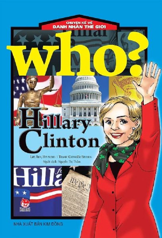 Who? Chuyện kể về danh nhân thế giới - Hillary Clinton