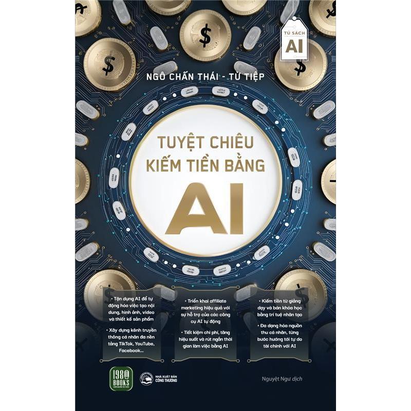 Tuyệt Chiêu Kiếm Tiền Bằng AI