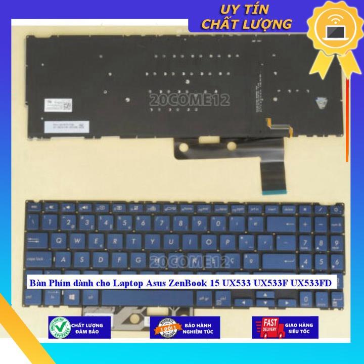 Bàn Phím dùng cho Laptop Asus ZenBook 15 UX533 UX533F UX533FD  - MÀU XANH - CÓ ĐÈN - Hàng Nhập Khẩu New Seal