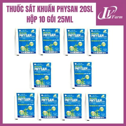 Thuốc Sát Khuẩn PHYSAN 20SL - Hộp 10 Gói 25ml - Trừ Nấm Bệnh, Trị Thối Nhũn, Vàng Lá Cho Lan