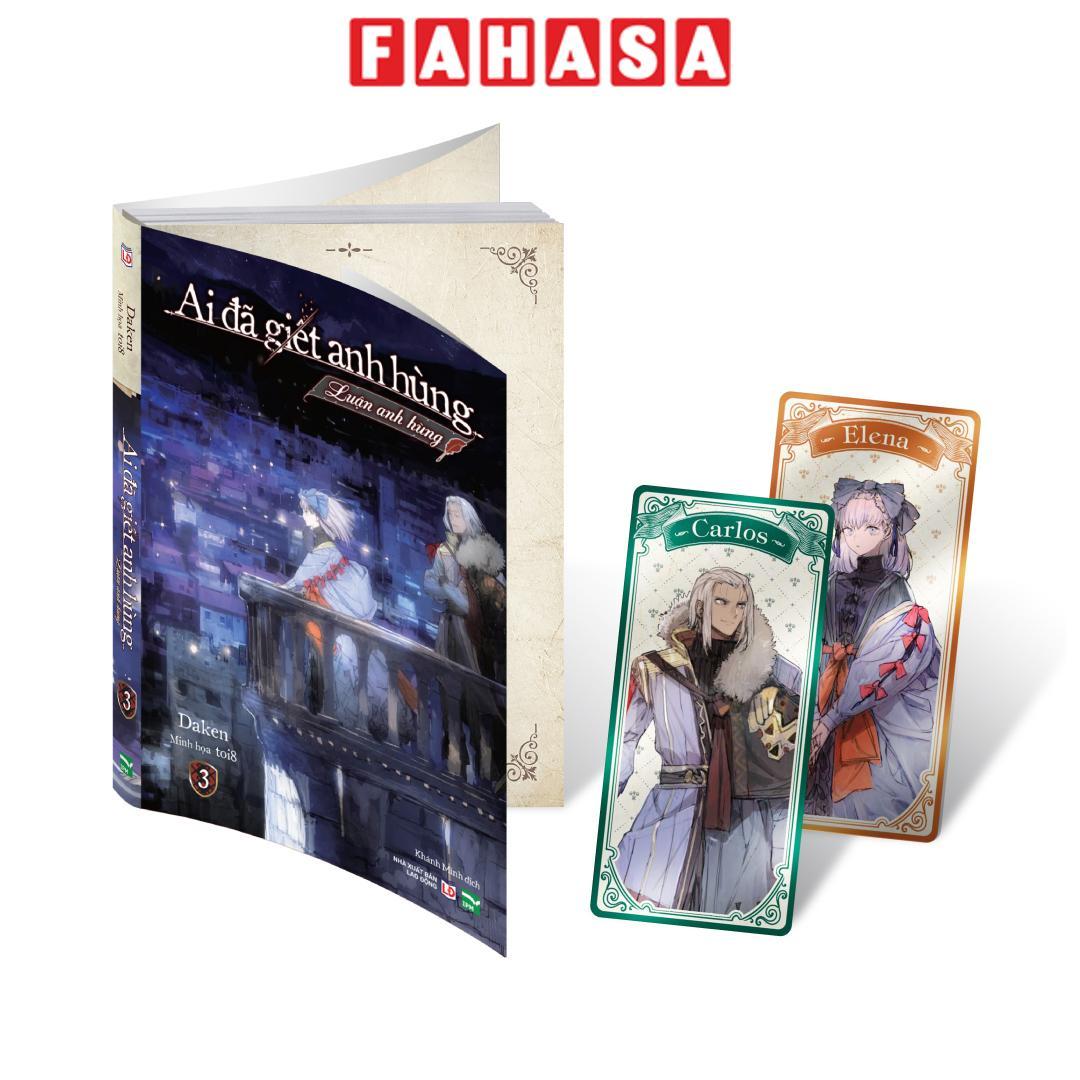 Sách - Ai Đã Giết Anh Hùng - Tập 3 - Bản Đặc Biệt - Tặng Kèm 2 Character Card