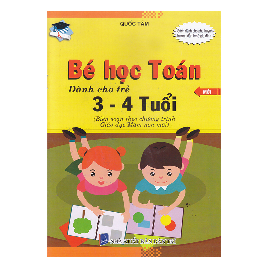 Bé Học Toán Dành Cho Trẻ 3 - 4 Tuổi (Mới)