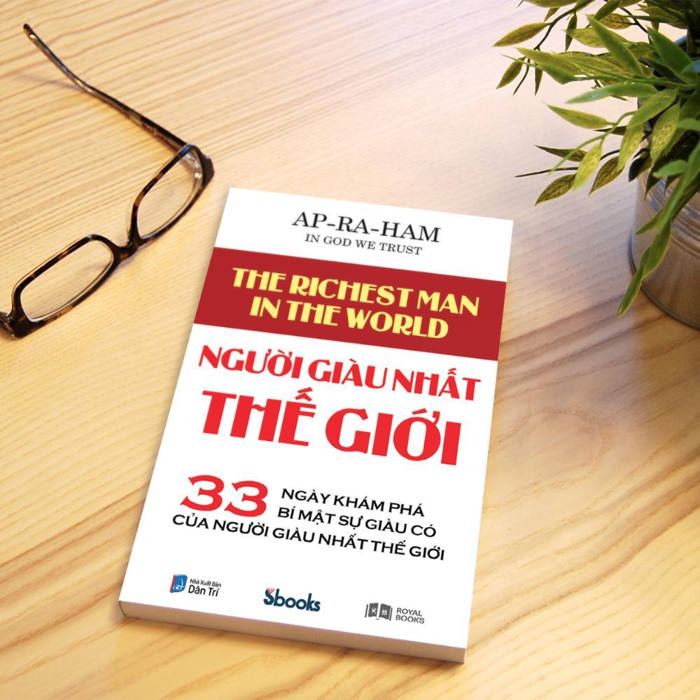 Sách - Người Giàu Nhất Thế Giới (AP-RA-HAM) - Sbooks