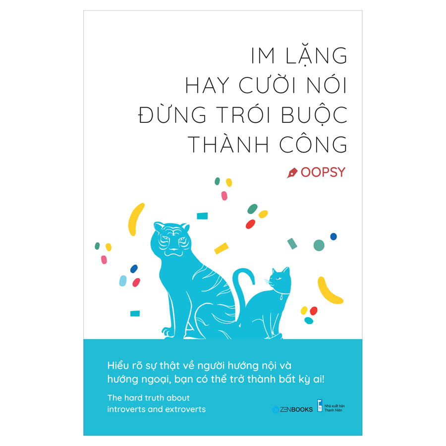 Im Lặng Hay Cười Nói Đừng Trói Buộc Thành Công