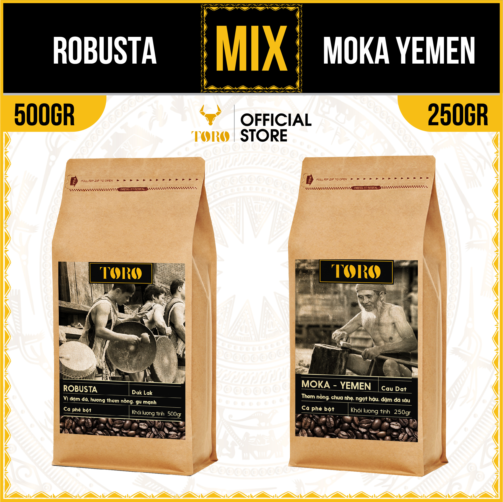 Bộ Mix Cà Phê Bột Toro Moka Yemen & Toro Robusta Nguyên Chất 100% | 250R & 500GR/Gói | TORO FARM