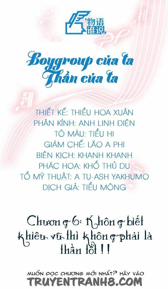 boygroup của ta, thần của ta chapter 8 1