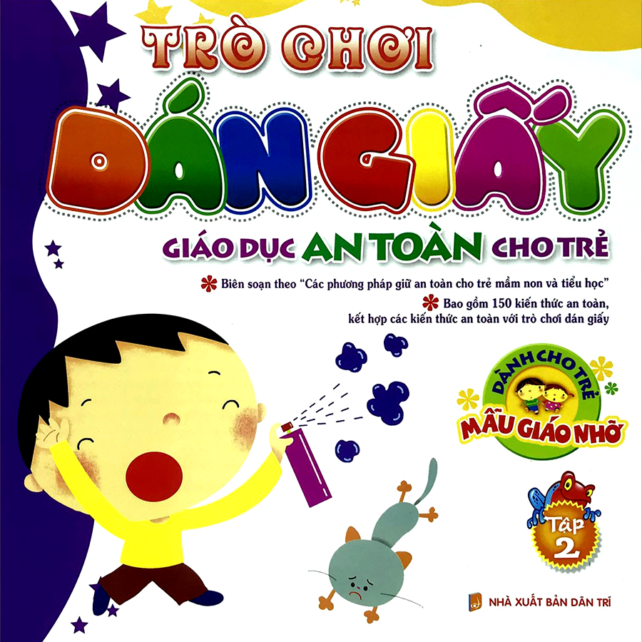 Trò Chơi Dán Giấy Giáo Dục An Toàn Cho Trẻ - Dành Cho Trẻ Mẫu Giáo Nhỡ - Lớn - Bộ 2 Quyển