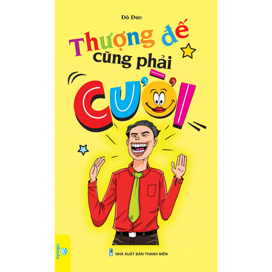 Sách  - Thượng Đế cũng phải cười - ndbooks