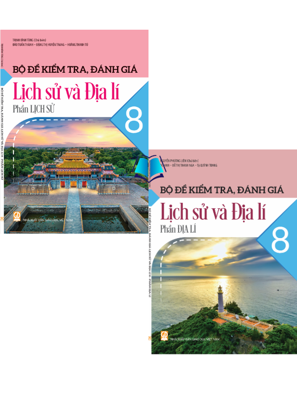 Sách - Bộ Đề Kiểm Tra Đánh Giá Lịch Sử Và Địa Lí 8