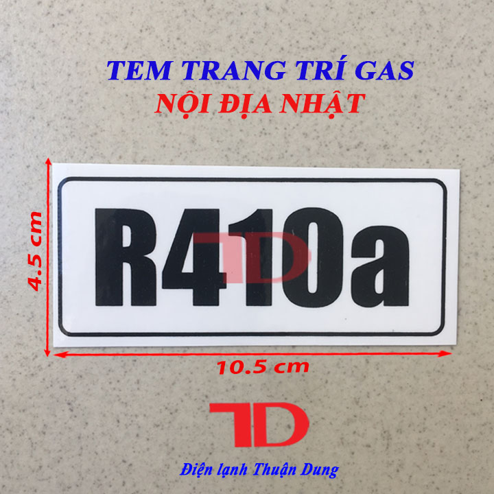 Tem trang trí Gas R410a 10.5x4.5cm