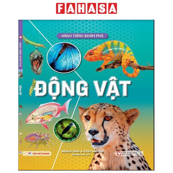 Hành Trình Khám Phá - Động Vật - Bìa Cứng