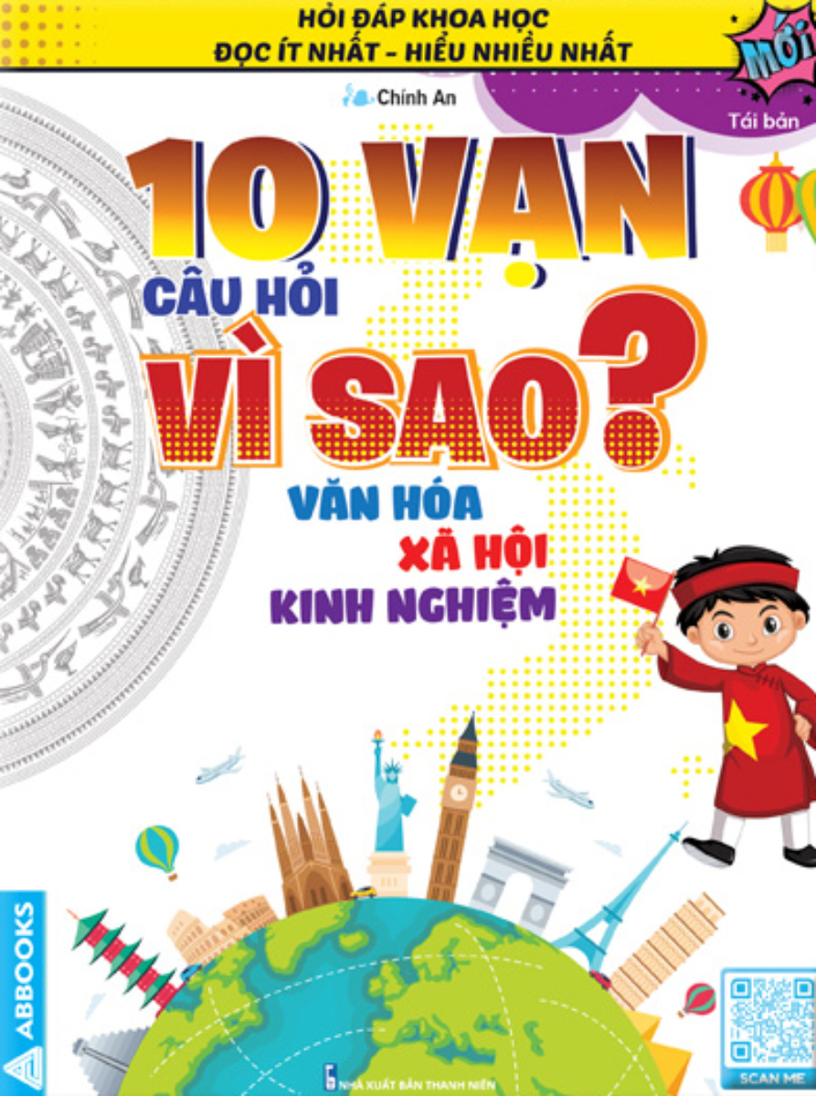 10 Vạn Câu Hỏi Vì Sao? - Văn Hóa Xã Hội Kinh Nghiệm _ABB
