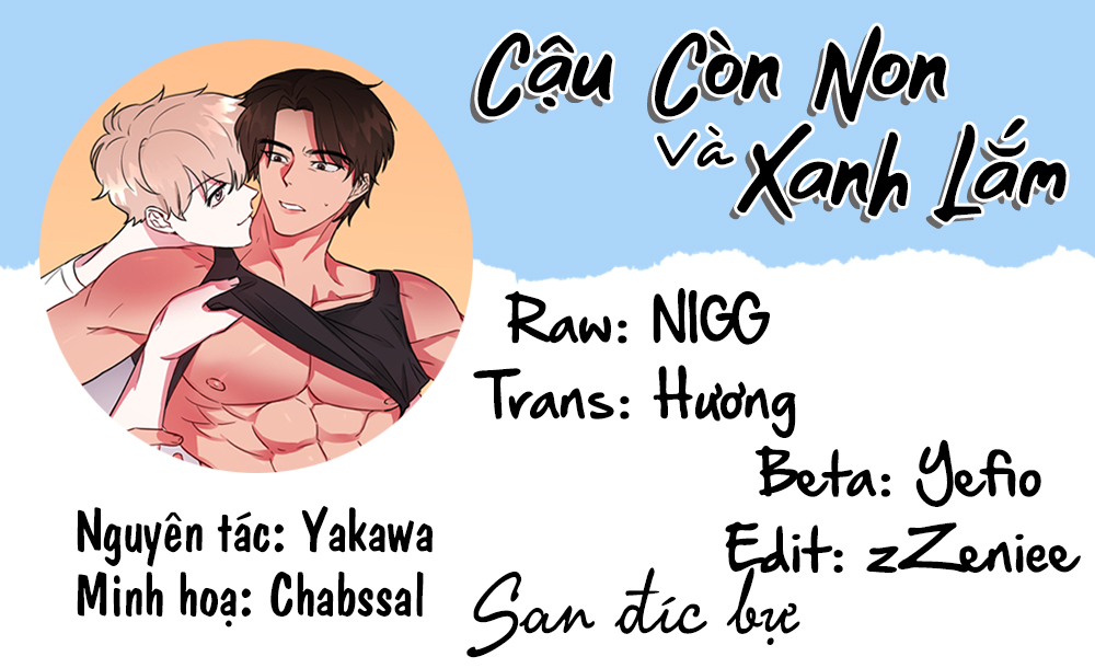 cậu còn non và xanh lắm chapter 7 1