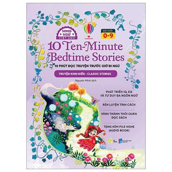 Sách - 10 Ten-Minutes Bedtime Stories - 10 Phút Đọc Truyện Trước Giờ Đi Ngủ - Classic Stories - Truyện Kinh Điển - Song Ngữ Việt-Anh