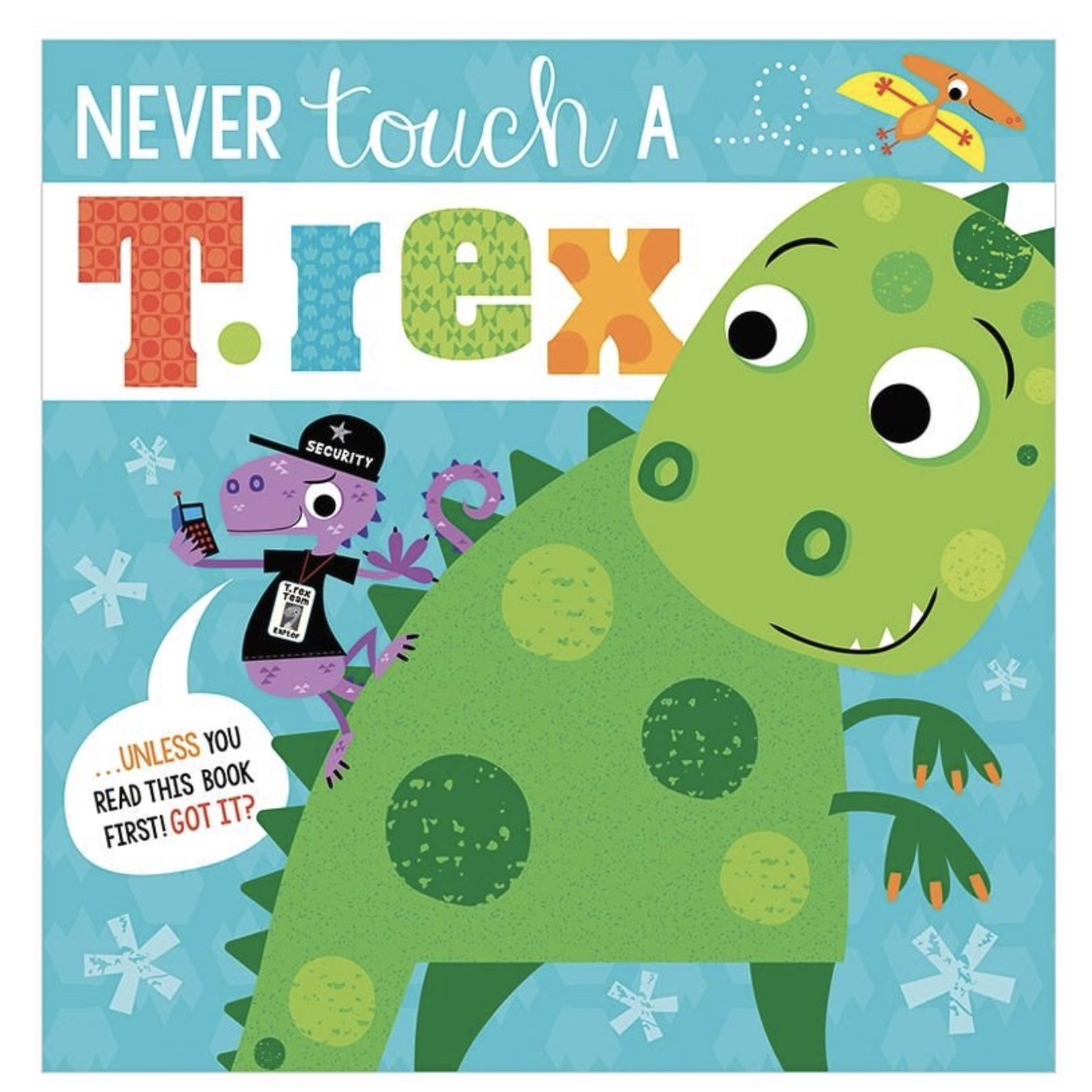 Never Touch A T.Rex - Đừng Chạm Vào Khủng Long Bạo Chúa