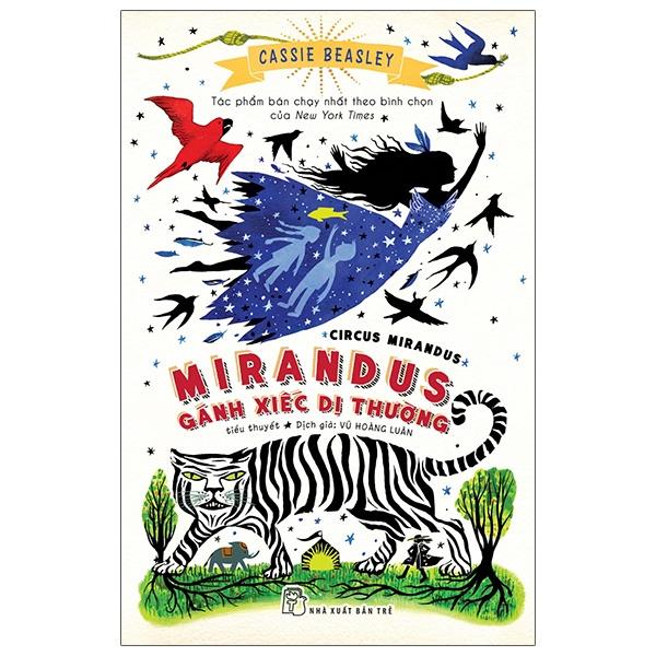 Mirandus – Gánh Xiếc Dị Thường