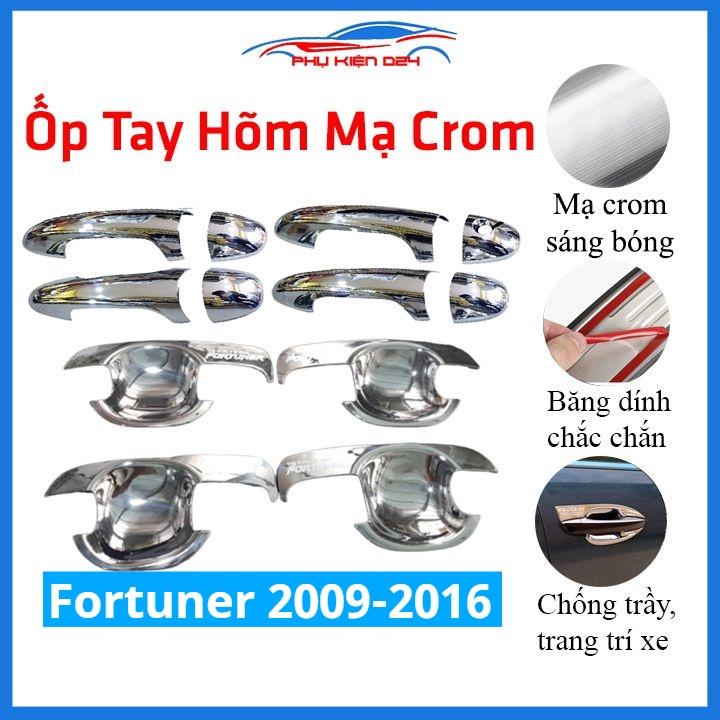 Ốp tay hõm mạ crom Fortuner 2009-2010-2011-2012-2013-2014-2015-2016 sáng bóng chống trầy bảo vệ cửa xe ô tô