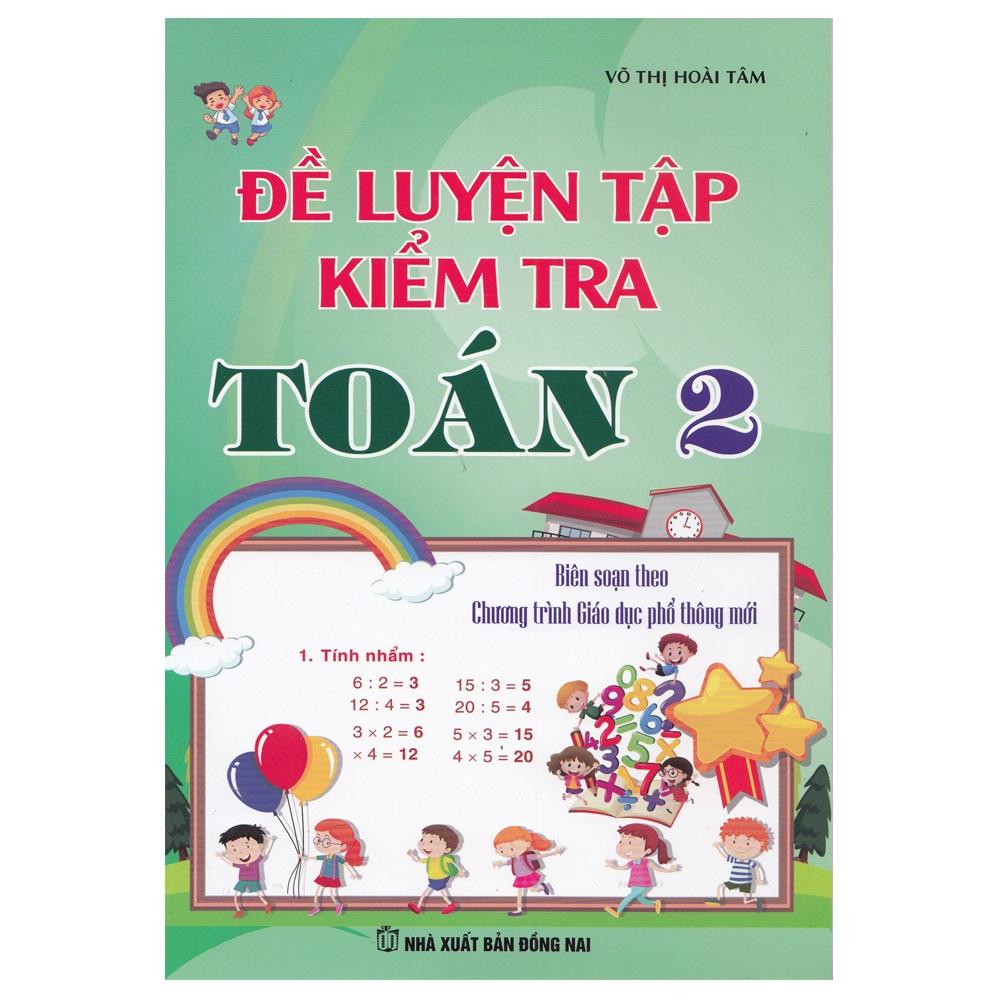 Đề Luyện Tập Và Kiểm Tra Toán 2