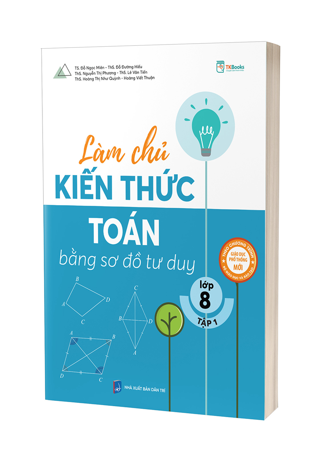 Làm chủ kiến thức toán bằng sơ đồ tư duy lớp 8 - Tập 1