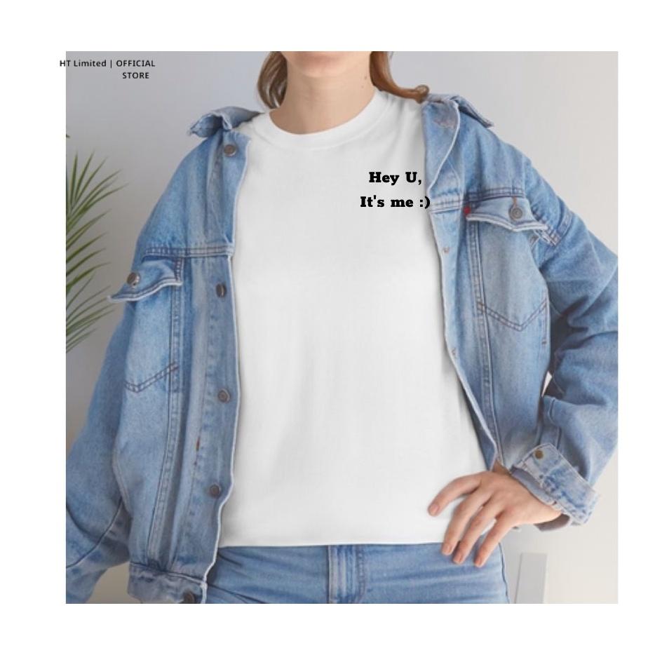 Áo thun thiết kế Unisex Hey U, Cotton Cao Cấp 100%