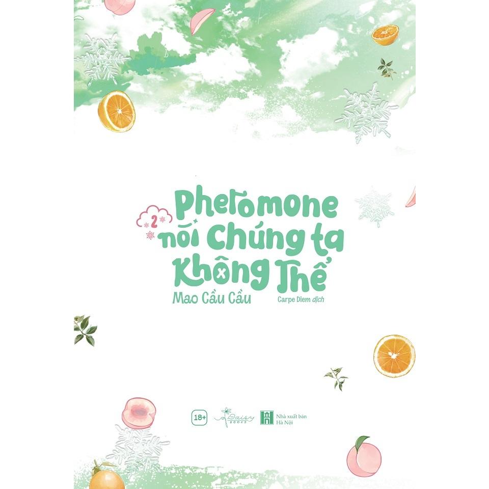 Pheromone Nói Chúng Ta Không Thể (Tập 2)