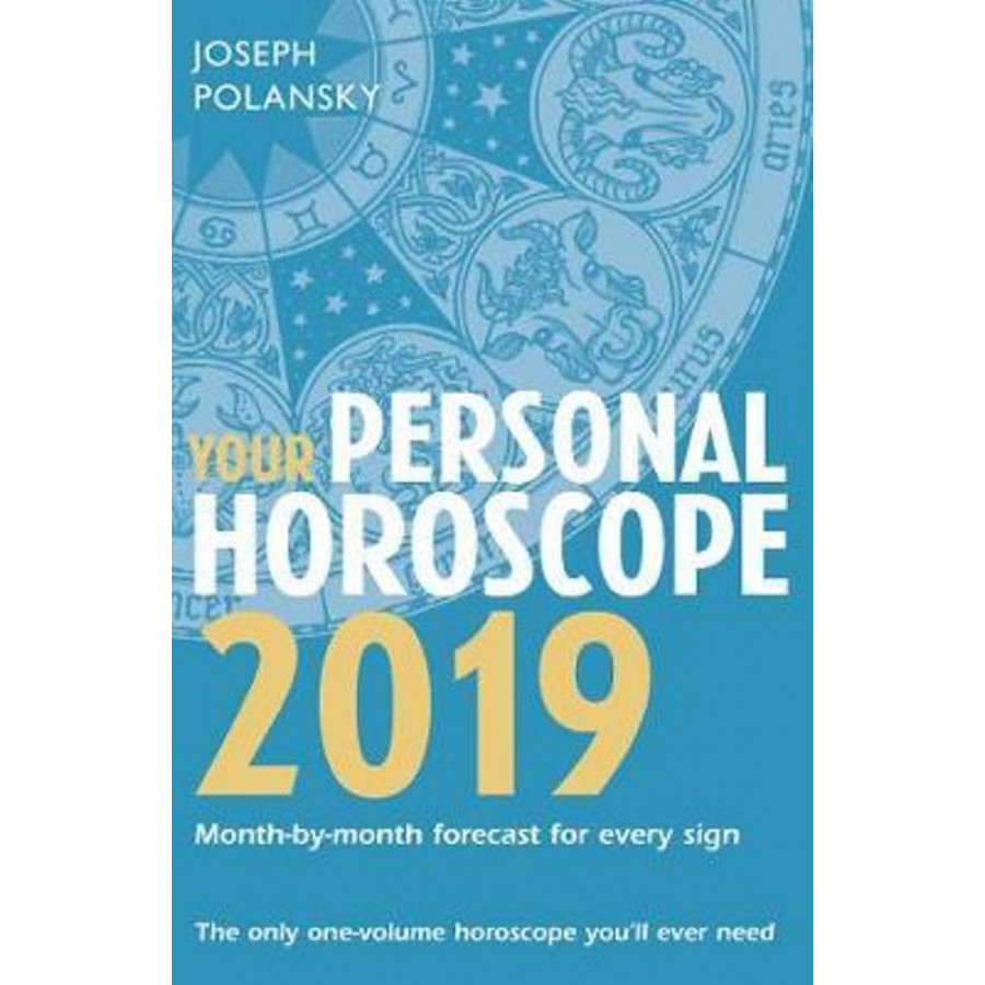 Your Personal Horoscope 2019