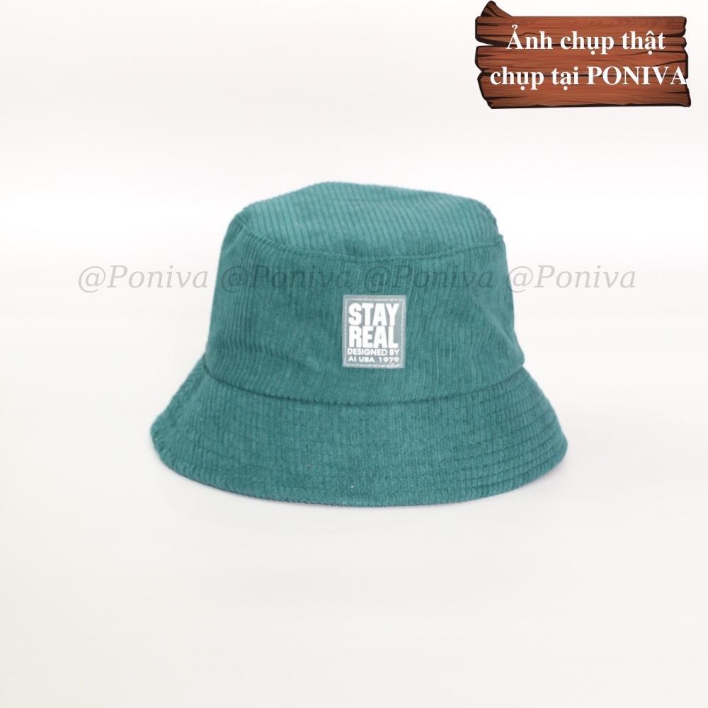 Mũ bucket ️ Nón tai bèo vành cụp thêu chữ stay real form unisex BK12 nhung tăm Ulzzang Thời trang PONIVA siêu hot