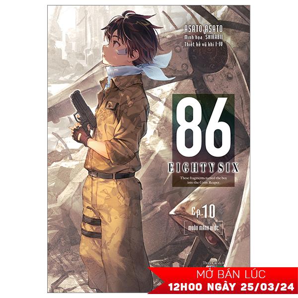 86-EIGHTY SIX - Ep.10: Muôn Mảnh Ký Ức