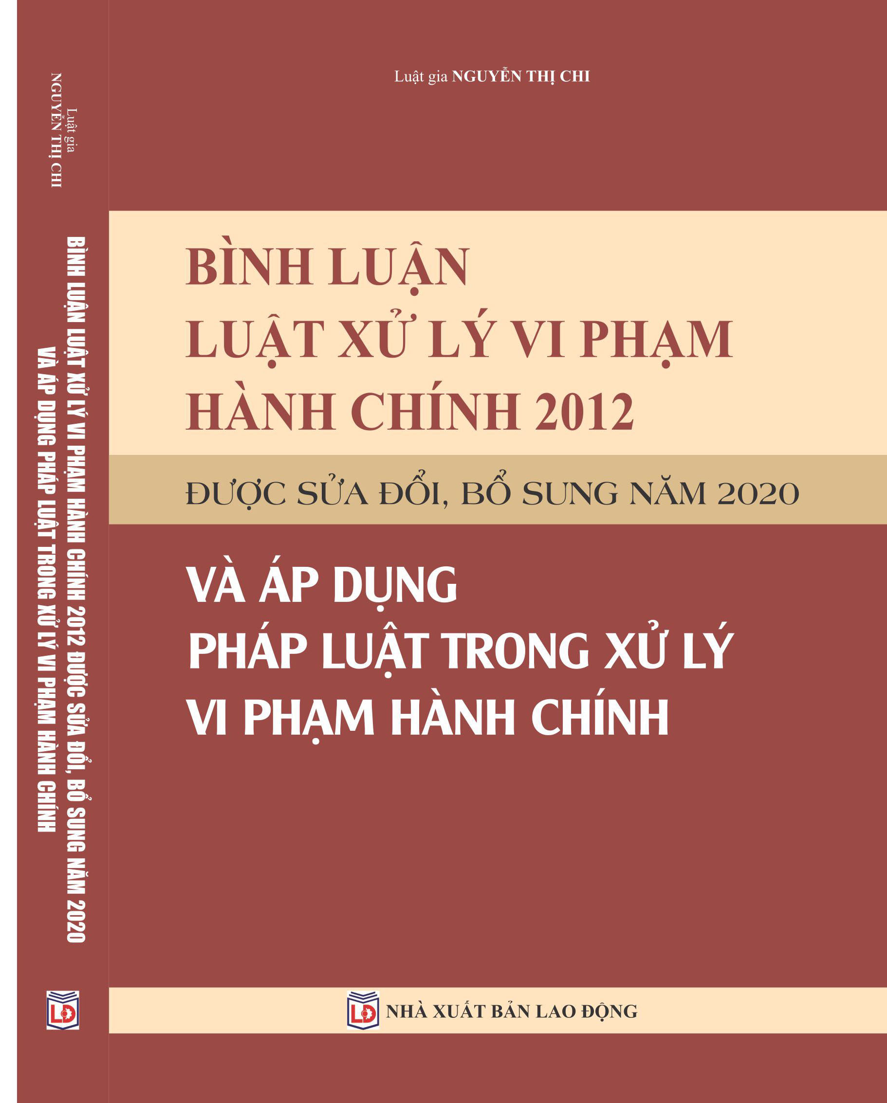 Bình luận Luật Xử lý vi phạm hành chính năm 2012 được sửa đổi, bổ sung năm 2020 và áp dụng pháp luật trong xử lý vi phạm hành chính