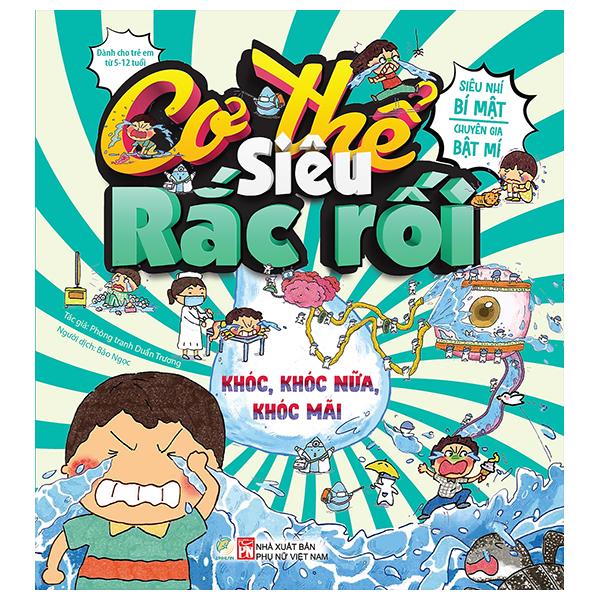Cơ Thế Siêu Rắc Rối - Khóc, Khóc Nữa, Khóc Mãi