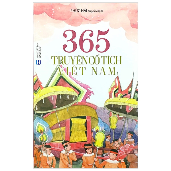 365 Truyện Cổ Tích Việt Nam (Tái Bản 2019)