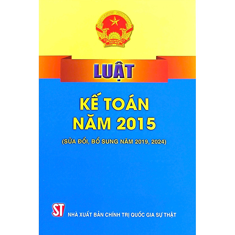 Sách Luật Kế toán năm 2015 ( Sửa đổi, bổ sung năm 2019,2024)