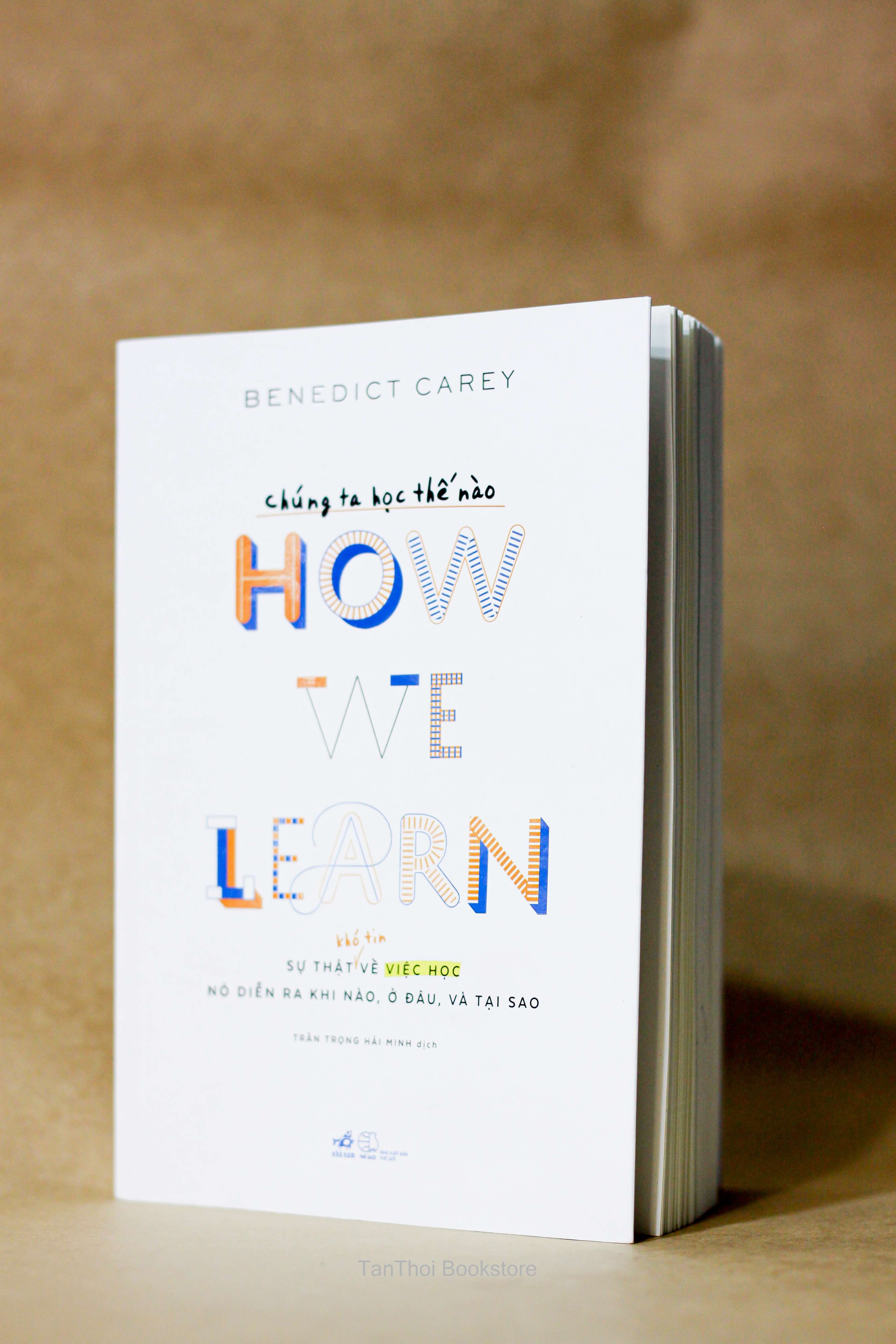 Chúng Ta Học Thế Nào HOW WE LEARN