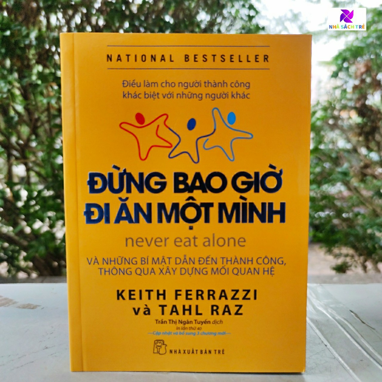 Đừng Bao Giờ Đi Ăn Một Mình (Tái Bản)