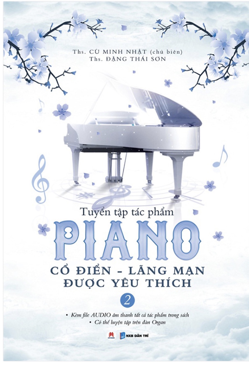 Combo 2 cuốn Tuyển Tập Piano Cổ Điển - Lãng Mạn Được Yêu Thích