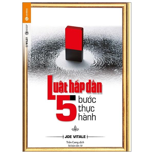 Luật Hấp Dẫn – 5 Bước Thực Hành Tái Bản 2021