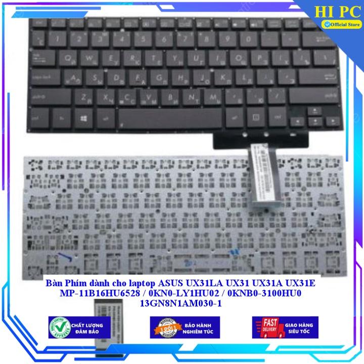 Bàn Phím dành cho laptop ASUS UX31LA UX31 UX31A UX31E MP-11B16HU6528 / 0KN0-LY1HU02 / 0KNB0-3100HU0 13GN8N1AM030-1 - Hàng Nhập Khẩu