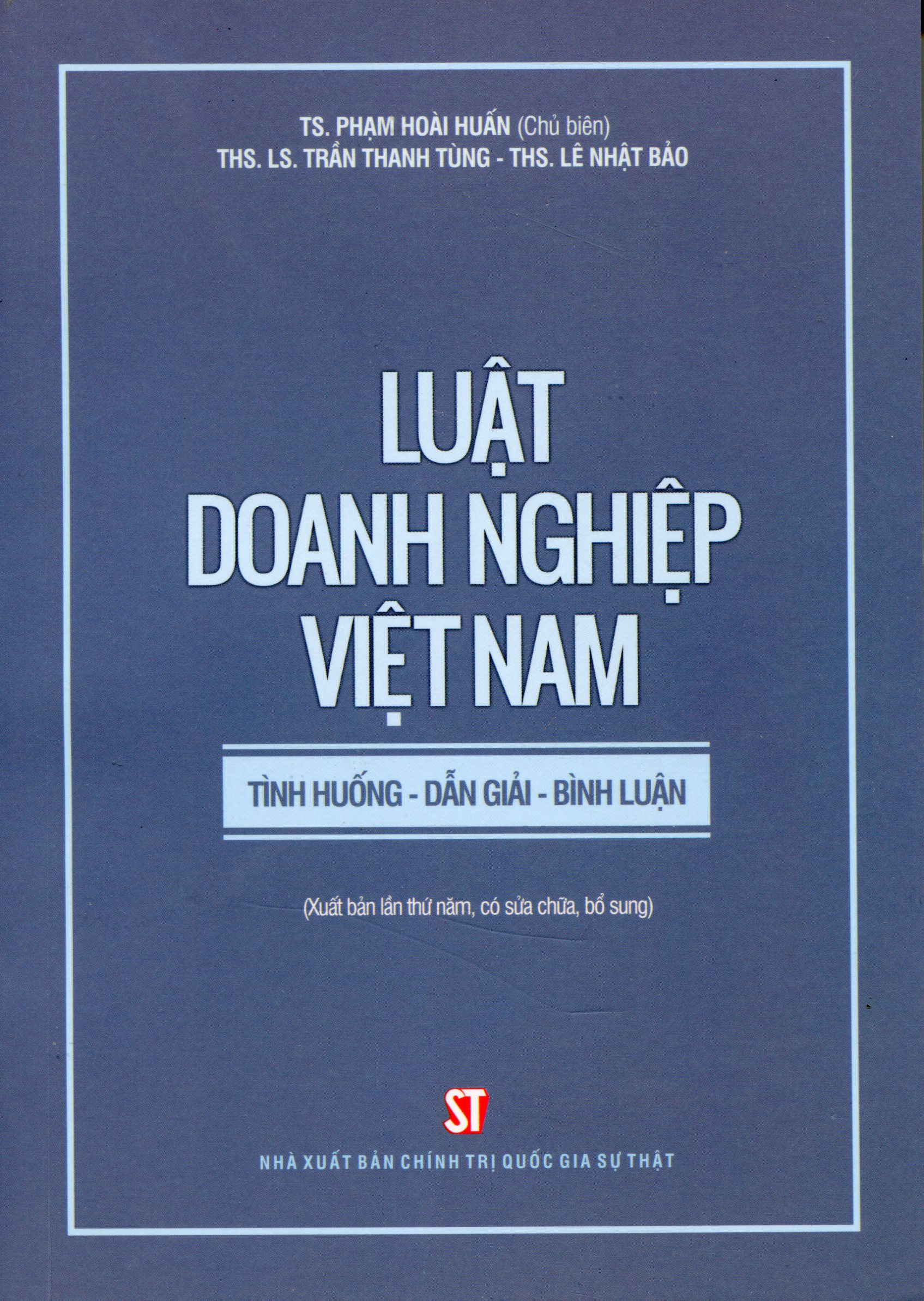 Luật Doanh Nghiệp Việt Nam - Tình Huống Dẫn Giải Bình Luận