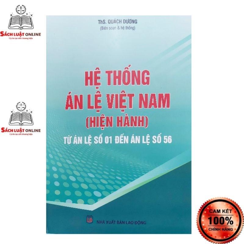 Sách - Hệ thống án lệ Việt Nam từ án lệ số 01 đến án lệ số 56