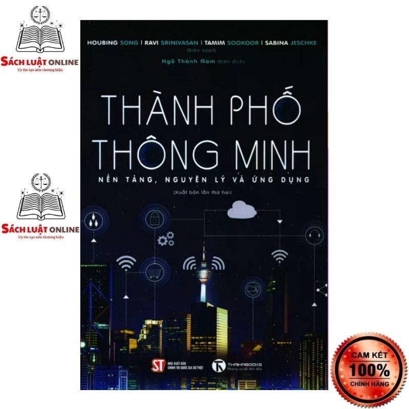 Sách - Thành phố thông minh: Nền tảng, nguyên lý và ứng dụng