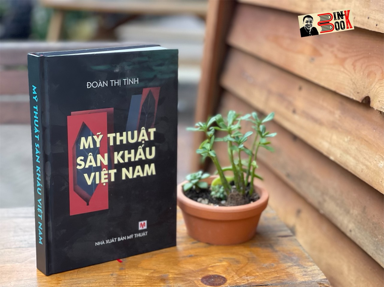 MỸ THUẬT SÂN KHẤU VIỆT NAM – Đoàn Thị Tình – NXB Mỹ Thuật